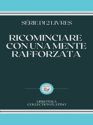 cover image of RICOMINCIARE CON UNA MENTE RAFFORZATA